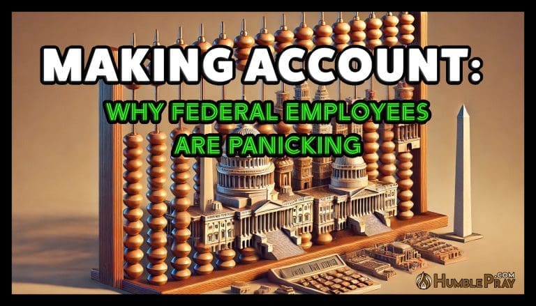 Making Account: Why Federal Employees Are Panicking